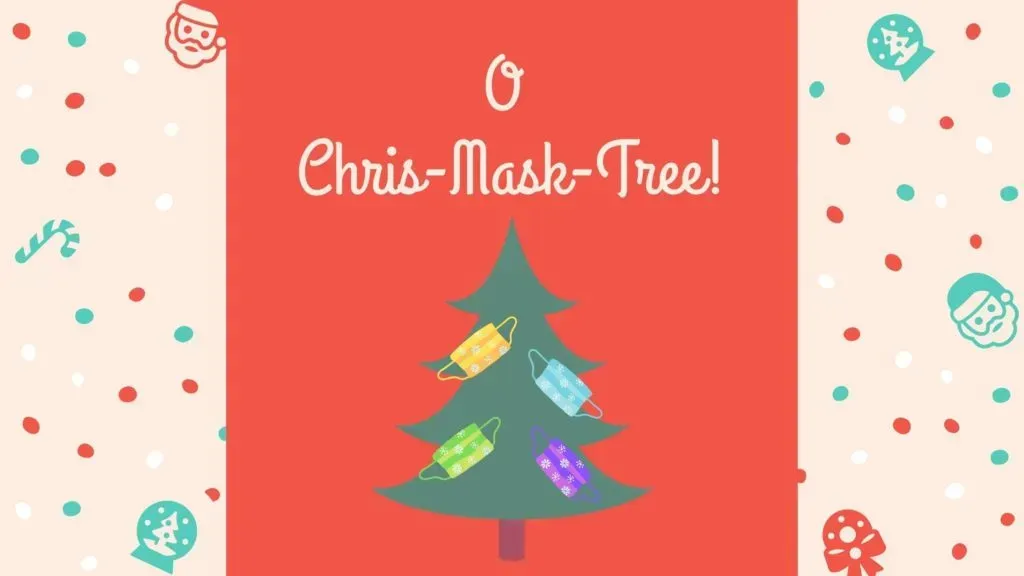 O Chris-Mask-Tree!