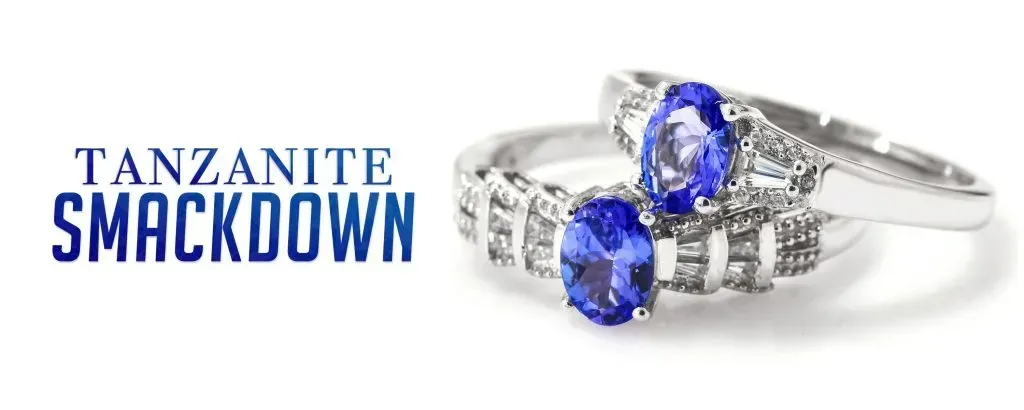 Tanzanite smackdown